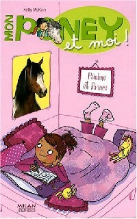 Livrenpoche : Mon mon poney et moi Tome II : Pauline et Prince - Kelly McKain - Livre