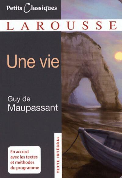 Livrenpoche : Une vie - Guy De Maupassant, G. Maupassant - Livre