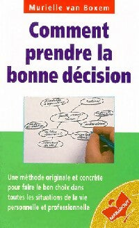 Livrenpoche : Comment prendre la bonne décision - Murielle Van Boxem - Livre