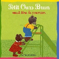 Livrenpoche : Petit Ours Brun veut être le premier - Marie Aubinais - Livre