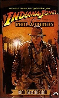 Livrenpoche : Indiana Jones et le péril à Delphes - Rob McGregor - Livre