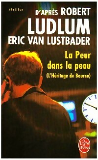 Livrenpoche : La peur dans la peau - Eric Van Lustbader - Livre