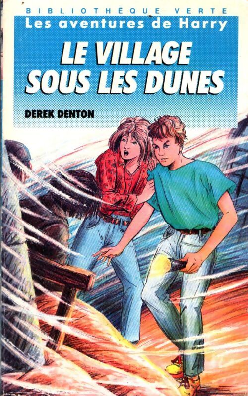 Livrenpoche : Les aventures de Harry : Le village sous les dunes - Derek Denton - Livre