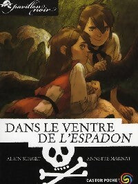Livrenpoche : Pavillon noir Tome IX : Dans le ventre de l'espadon - Alain Surget - Livre