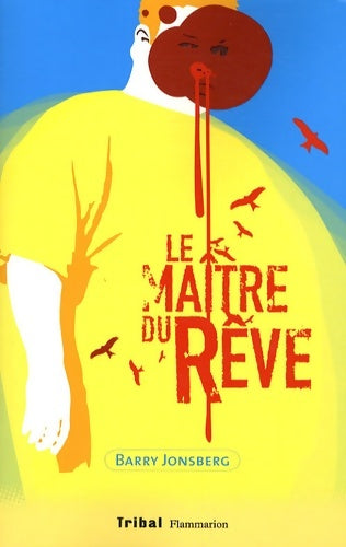 Livrenpoche : Le maître du rêve - Barry Jonsberg - Livre