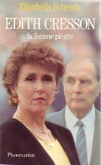 Livrenpoche : Edith Cresson. La femme piégée - Elisabeth Schemla - Livre