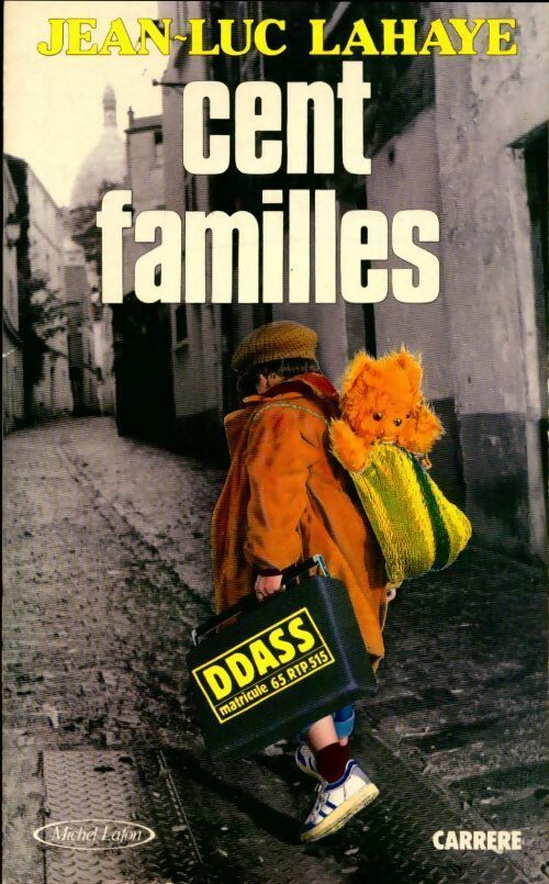 Livrenpoche : Cent familles - Jean-Luc Lahaye - Livre