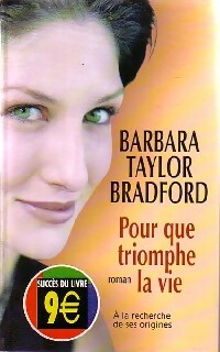 Livrenpoche : Pour que triomphe la vie - Barbara Taylor Bradford - Livre