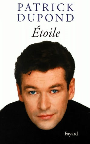 Livrenpoche : Etoile - Patrick Dupond - Livre