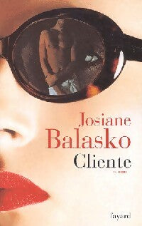 Livrenpoche : Cliente - Josiane Balasko - Livre