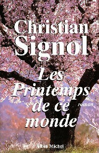 Livrenpoche : Les printemps de ce monde - Christian Signol - Livre
