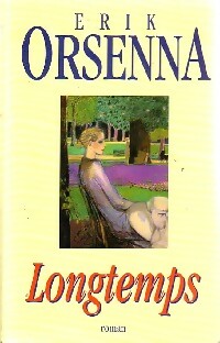 Livrenpoche : Longtemps - Erik Orsenna - Livre