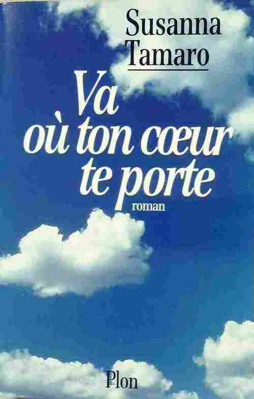 Livrenpoche : Va où ton coeur te porte - Suzanna Tamaro - Livre