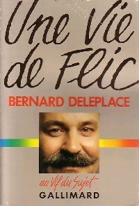 Livrenpoche : Une vie de flic - Bernard Deleplace - Livre