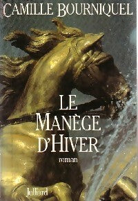 Livrenpoche : Le manège d'hiver - Camille Bourniquel - Livre