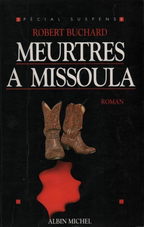 Livrenpoche : Meurtres à Missoula - Robert Buchard - Livre
