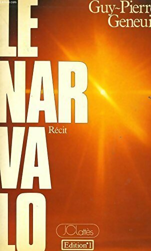 Livrenpoche : Le Narvalo - Guy-Pierre Geneuil - Livre