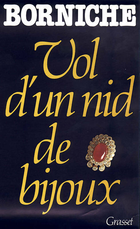 Livrenpoche : Vol d'un nid de bijoux - Roger Borniche - Livre