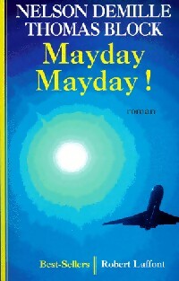 Mayday mayday ! - Nelson Demille - Livre