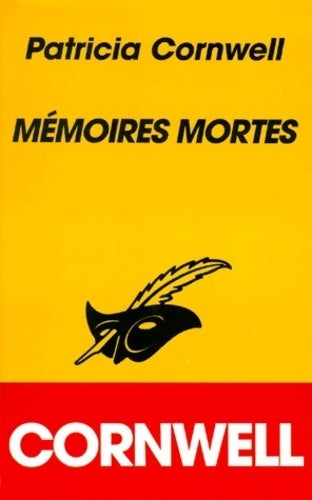 Livrenpoche : Mémoires mortes - Patricia Daniels Cornwell - Livre