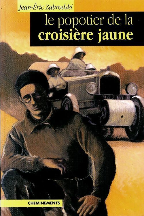 Livrenpoche : Le popotier de la croisière jaune - Jean-Eric Zabrodski - Livre
