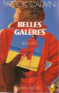 Livrenpoche : Belles galères - Patrick Cauvin - Livre