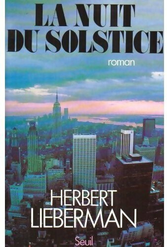 Livrenpoche : La nuit du solstice - Herbert Lieberman - Livre