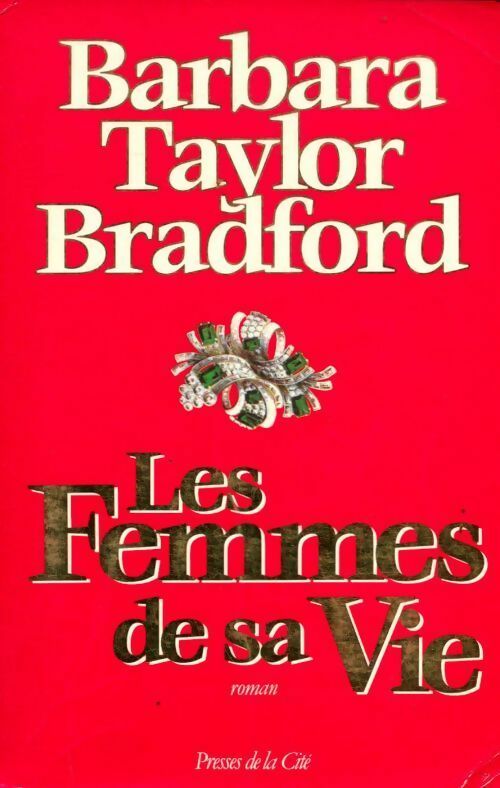 Livrenpoche : Les femmes de sa vie - Barbara Taylor Bradford - Livre