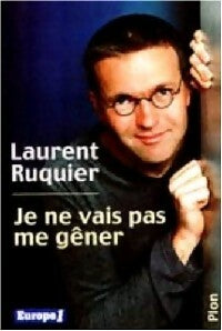 Livrenpoche : Je ne vais pas me gêner - Laurent Ruquier - Livre