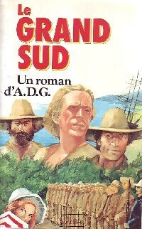 Livrenpoche : Le grand Sud - A. D. G - Livre