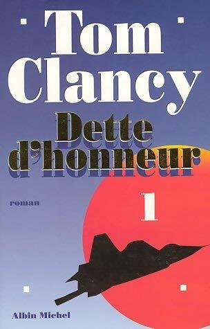 Livrenpoche : Dette d'honneur Tome I - Tom Clancy - Livre