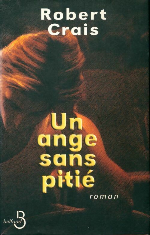 Livrenpoche : Un ange sans pitié - Robert Crais - Livre