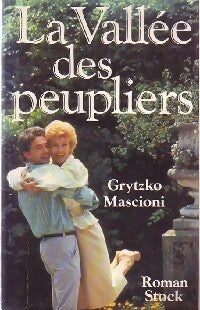 Livrenpoche : La vallée des peupliers - Grytzko Mascioni - Livre