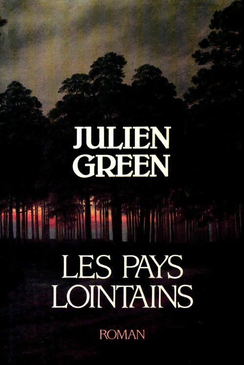 Livrenpoche : Les pays lointains - Julien Green - Livre