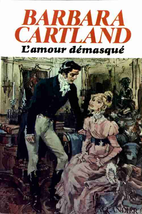 Livrenpoche : L'amour démasqué - Barbara Cartland - Livre