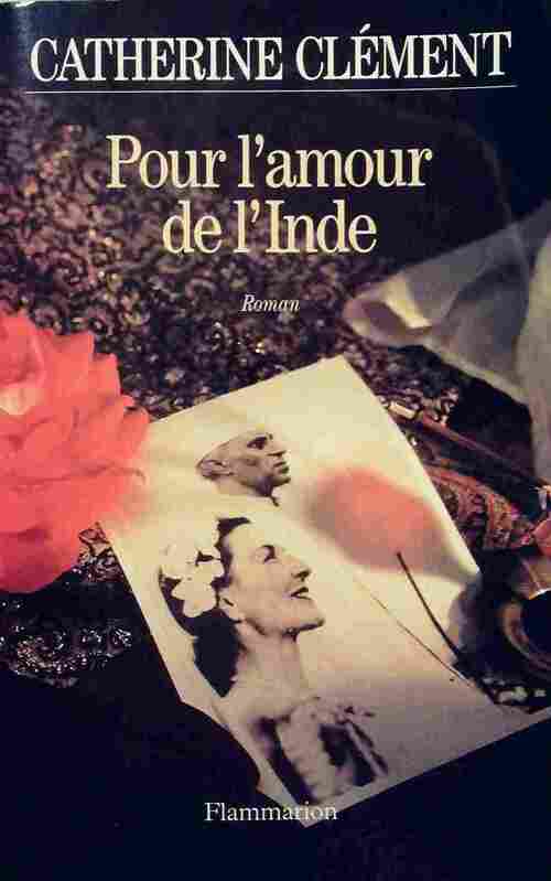 Livrenpoche : Pour l'amour de l'Inde - Catherine Clément - Livre