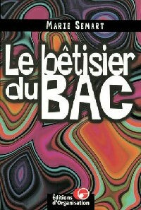 Livrenpoche : Le bêtisier du Bac - Marie Semart - Livre