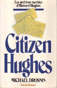 Livrenpoche : Citizen Hughes - Michael Drosnin - Livre