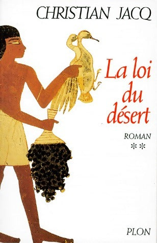 Livrenpoche : Le juge d'Egypte Tome II : La loi du désert - Christian Jacq - Livre