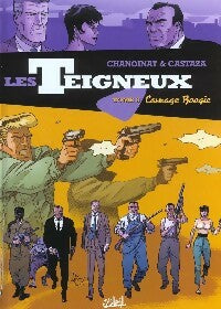 Carnage Boogie - Philippe Chanoinat -  Les teigneux - Livre