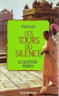 Livrenpoche : Le quatuor indien Tome III : Les Tours du silence - Paul Scott - Livre