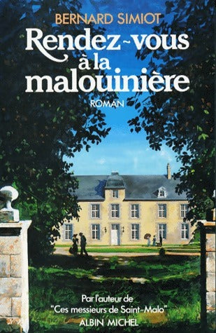 Livrenpoche : Rendez-vous à la Malouinière - Bernard Simiot - Livre