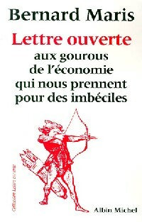 Livrenpoche : Lettre ouverte aux gourous de l'économie qui nous prennent pour des imbéciles - Bernard Maris - Livre