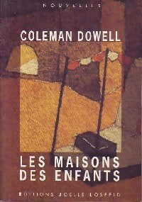 Livrenpoche : Les maisons des enfants - Coleman Dowell - Livre