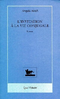 Livrenpoche : L'invitation à la vie conjugale - Angela Huth - Livre