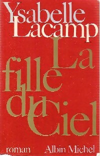 Livrenpoche : La fille du ciel - Ysabelle Lacamp - Livre