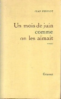 Livrenpoche : Un mois de juin comme on les aimait - Jean Ferniot - Livre