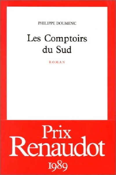 Livrenpoche : Les comptoirs du Sud - Philippe Doumenc - Livre