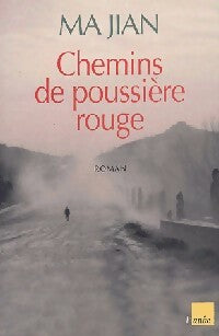 Livrenpoche : Chemins de poussière rouge - Ma Jian - Livre