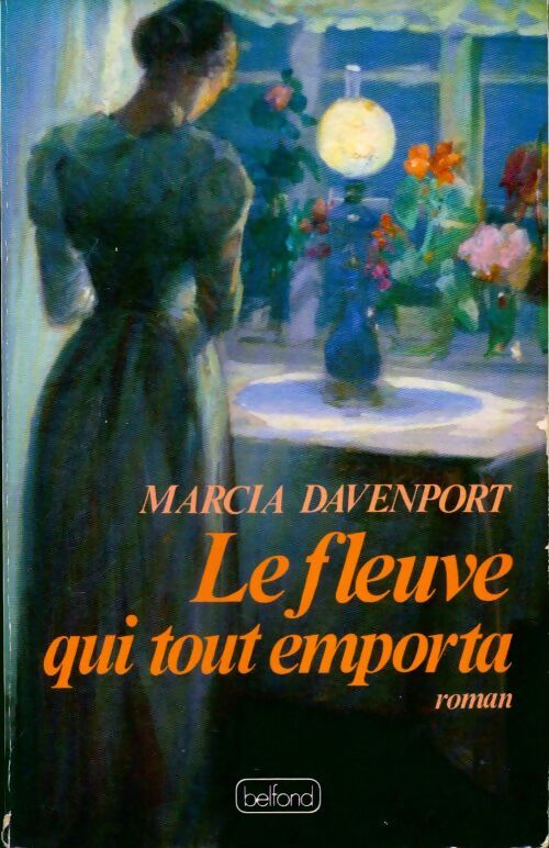 Livrenpoche : Le fleuve qui tout emporta - Marcia Davenport - Livre